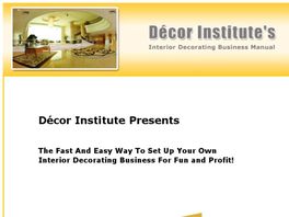 Go to: Decor Institute Interior Decorating Business Manual.