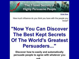 Go to: The 7 Inner Secrets Of Highly Persuasive People