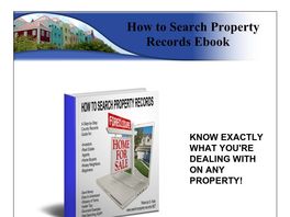 Go to: How To Search Property Records Ebook.