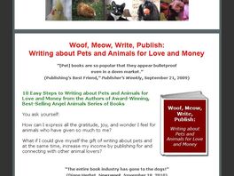 Go to: Woof, Meow, Write, Publish: Writing About Pets For Love & Money