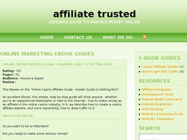 Go to: An Insiders Guide To Getting Rich As An Online Casino Affiliate.