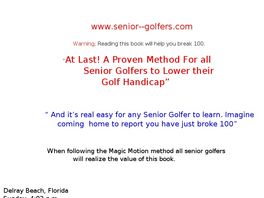 Go to: Senior Golfers, Play Better Golf.
