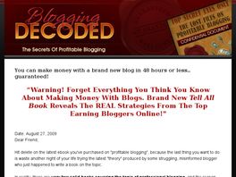 Go to: Blogging Decoded - The Industry Trade Secrets Of Profitable Blogging