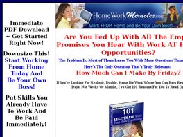 Go to: 101 Legitimate Work At Home Opportunities.