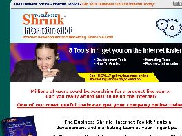 Go to: Make Money Online Now!!! The Business Shrinks Internet Toolkit.