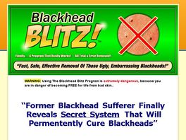 Go to: The Blackhead Blitz Program. Top Product, High Conversions.