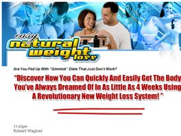 Go to: Easy Natural Weight Loss New Guide For 2009.