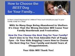Go to: Choosing The Best Dog For Your Kids.