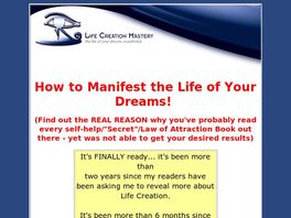 Go to: Life Creation Mastery - The Law Of Attraction Toolbox.