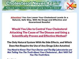 Go to: Cholesterol Never Again - 90%! Top Converting Written Page On Cb.