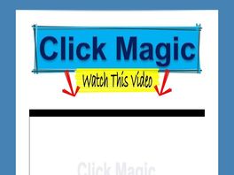 Go to: Click Magic - Making money online has never been easier or more fun!