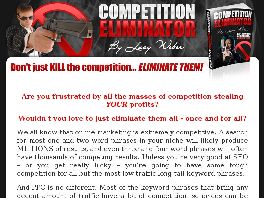 Go to: Competition Eliminator - Massive Traffic, No Competition!