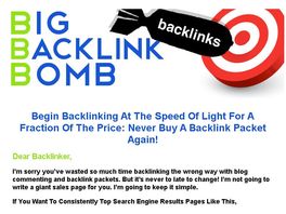 Go to: Big Backlink Bomb - Destroy Serp's With A Backlink Flood