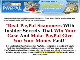 Go to: Beat PayPal(R) Scammers And Win PayPal(R) Disputes.