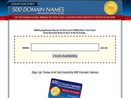 Go to: 500-domain-names.com - Brand New, Top Converting Domain Name Product