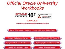 Go to: Oracle University Workbooks.