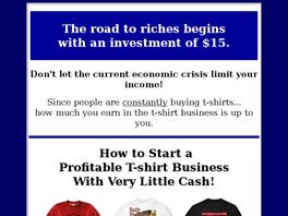 Go to: How To Start A Profitable T-shirt Business With Very Little Cash!