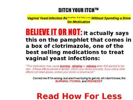 Go to: Ditch Your Itch** Quick Vaginal Yeast Infection Relief