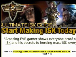 Go to: Eve Online Ultimate Isk Guide - No Competition!