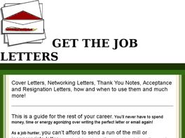 Go to: Get The Job Letters Package.