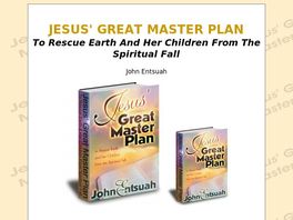 Go to: Jesus Great Master Plan.