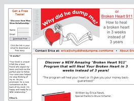 Go to: Why Did He Dump Me? Or Broken Heart 911 Program.