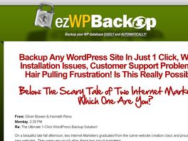 Go to: Ezwpbackup - The Quickest & Easiest Way To Backup Your Blogs