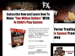 Go to: Fx Child's Play System - Make 75% In Affiliate Commissions.