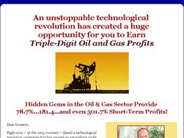 Go to: 30 Days Access To Hottest Investment Play In America: Oil And Gas.