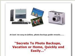 Go to: Photo Backup Exposed - The Inside Truth.
