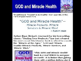 Go to: God And Miracle Health, Mirracle Products, Miracle Srvcs, Miracle Mind.