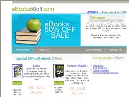 Go to: EBooks 50% Off | Multiple Titles Available To Promote.