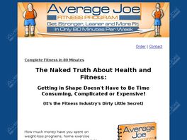 Go to: Average Joe Fitness Program - Complete Fitness In 80 Minutes Per Week.