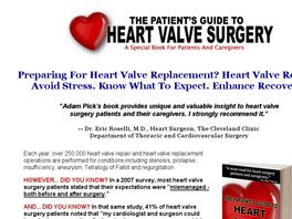 Go to: Patient's Guide To Heart Valve Surgery - Unique Ebook!