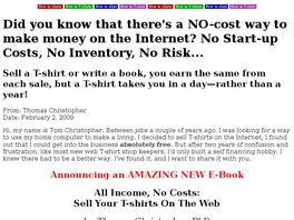 Go to: All Income, No Costs: Sell Your T-shirts On The Web