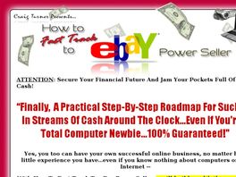 Go to: How To Fast Track To eBay<sup>&reg;</sup> Powerseller - Pays 60% Commission