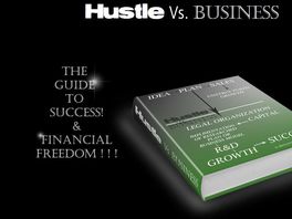 Go to: Hustle Vs Business