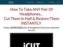 Go to: Icut - The New "cut & Restored" Earphones Magic Trick