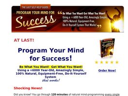 Go to: The Last Self-Help Guide: Program Your Mind For Success.