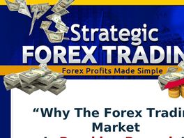 Go to: Strategic Forex Trading - Make Money With Forex Trading