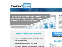 Go to: InvestmentSlides - A Great Tool For Entrepreneurs - 60% Commission!!!