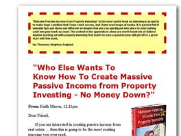 Go to: Massive Passive Income From Property Investing - No Money Down
