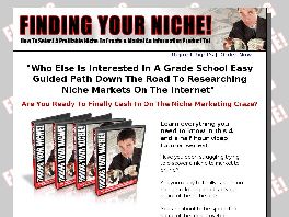Go to: Finding Your Niche!!!