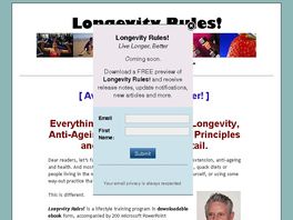 Go to: Longevity Rules! - Live Longer, Better.