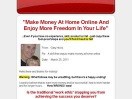 Go to: Make Money At Home Online In 6 Simple Steps - Just Copy & Bank!