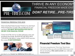 Go to: Dont Retire...Pre-Tire, Real Estate Investment Made Easy.
