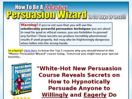 Go to: How To Be An Expert Persuader... In 20 Days Or Less!