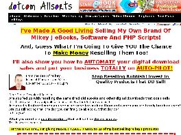 Go to: Make Money with Mikey J eBooks and Turnkey Websites
