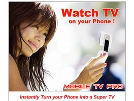 Go to: Mobile Tv Pro - Watch Tv On Your Phone!