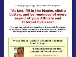 Go to: Affiliate Organizer - Manage And Organize Your Online Business